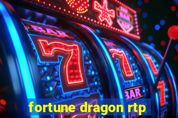 fortune dragon rtp